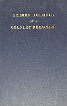 Hardcover Sermon Outlines of a Country Preacher Book