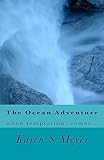 The Ocean Adventure: When temptation comes... (Hanson Family Adventures)