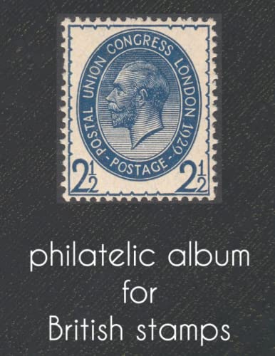 philatelic album for, Big Size Philatelic, With More, British stamps:, Book for Collectors, Than 2300 Entries