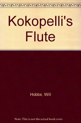 Kokopelli's Flute 0606115412 Book Cover