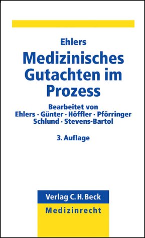 Preisvergleich Produktbild Medizinisches Gutachten im Prozess: Anwaltliche Strategie und Taktik beim Umgang mit Sachverständigen (C. H. Beck Medizinrecht)