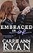 Embraced in Ink (Montgomery Ink: Boulder Book 3)
