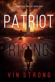 Paperback Patriot Rising (A Zack Force Action Thriller—Book 3) Book