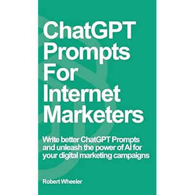 ChatGPT Prompts For Internet Marketers