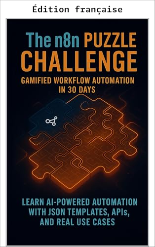 Le défi puzzle n8n : automatisation de workflows gamifiée en 30 jours
