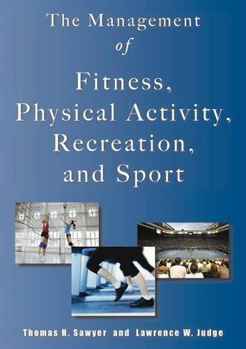 Management of Fitness, Physical Activity, Recreation & Sport by Thomas H. Sawyer (2012-09-13)