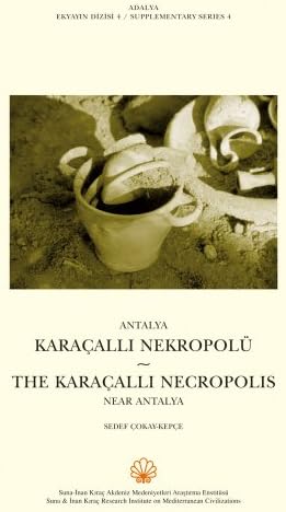 Karacalli Necropolis Near Antalya (Adalya Supplementary)