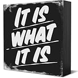 Wood Box Sign Saying, It is What It is, Black Wooden Sign 5 x 5 Inch