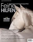  Feine Hilfen, Ausgabe 63: Trageerschöpfung (Feine Hilfen: Das Bookazin für den verantwortungsvollen Umgang mit Pferden)