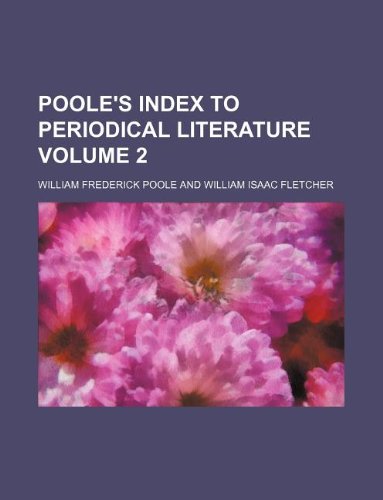 Poole's Index to Periodical Literature Volume 2