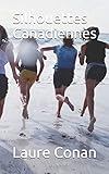 Silhouettes Canadiennes (French Edition)