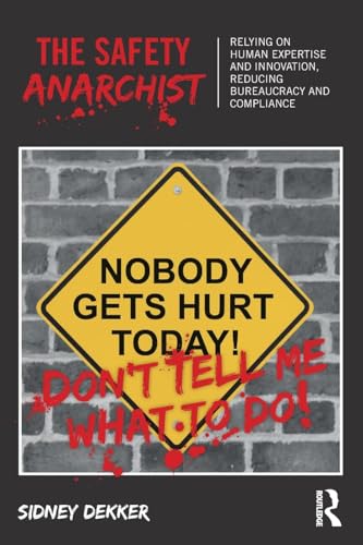 The Safety Anarchist view 2