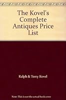 The Kovel's Complete Antiques Price List B0015UN1BY Book Cover