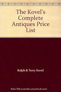 The Kovel's Complete Antiques Price List