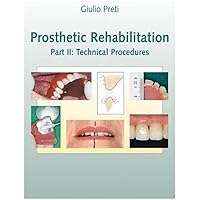 Prosthetic Rehabilitation: Technical Procedures 1850971986 Book Cover
