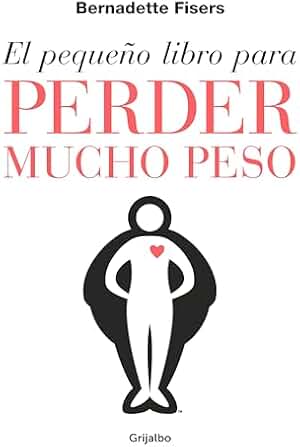 El pequeño libro para perder mucho peso