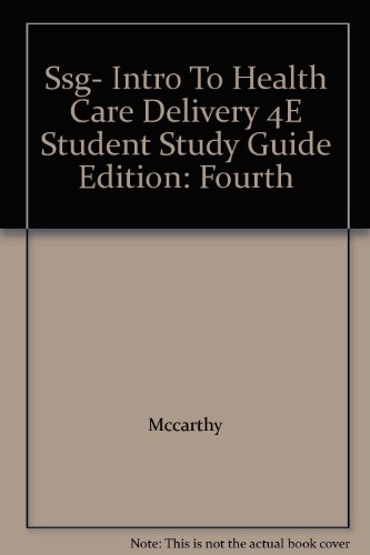 Ssg- Intro To Health Care Delivery 4E Student Study Guide Edition: Fourth