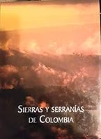 Sierras Y Serranias De Colombia 9589674909 Book Cover