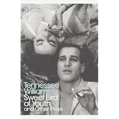 Sweet Bird of Youth and Other Plays