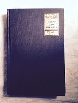 Hardcover The Yale Shakespeare Troilus and Cressida Book