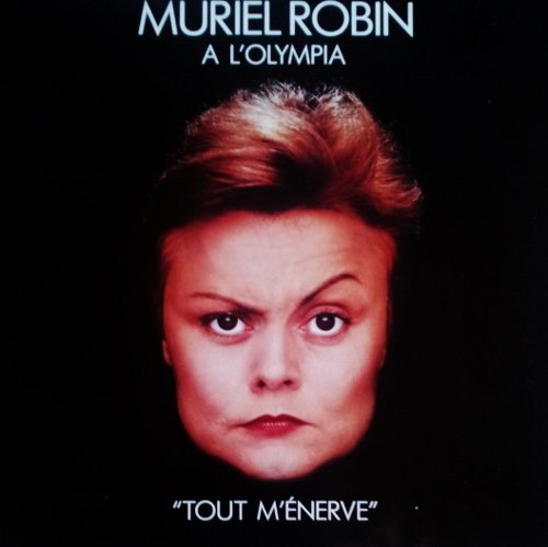 Muriel Robin: A L'Olympia "Tout M'énerve" [Audio CD]