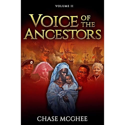 Voice of the Ancestors Volume 2 by Chase McGhee episode artwork