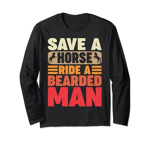 Retro Save A Horse Ride A Bearded Man Vintage Beard Funny Manga Larga