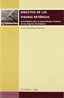 Did‡ctica de las figuras ret—ricas: Actividades para el aprendizaje creativo de las figuras fonológicas 848063538X Book Cover