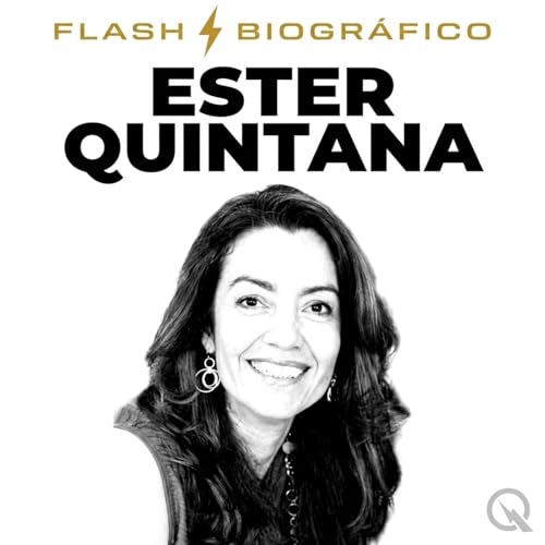 Couverture de Ester Quintana - Flash Biogr&aacute;fico