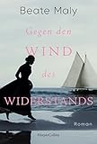 Gegen den Wind des Widerstands: Roman | Olympia 1900 in Paris: Erstmals... Gegen den Wind des - www.hafentipp.de, Tipps für Segler