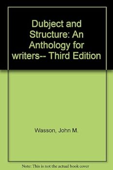 Paperback Dubject and Structure: An Anthology for writers-- Third Edition Book