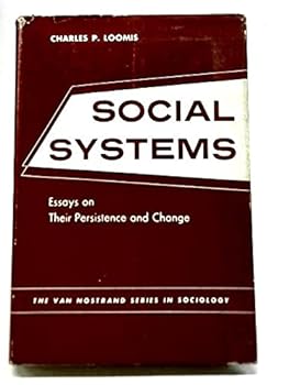 Hardcover Social Systems: Essays on Their Persistence and Change Book
