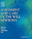 Assessment and Care of the Well Newborn