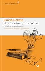 Una escritora en la cocina: 294 (Libros del Asteroide)