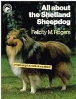 All About the Shetland Sheepdog 072071222X Book Cover