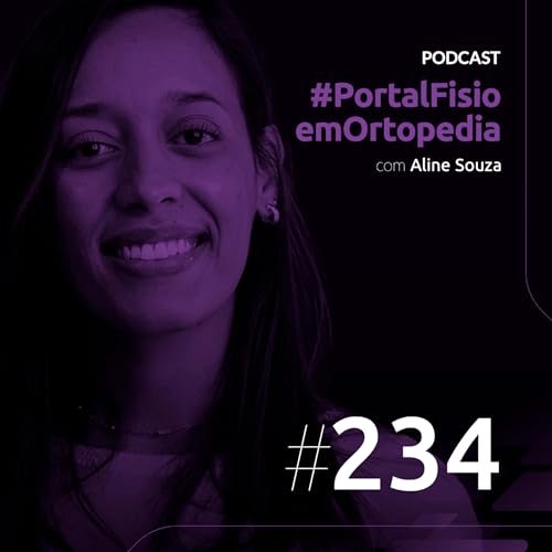 Fraturas de Tornozelo: como reabilitar? Podcast Por capa
