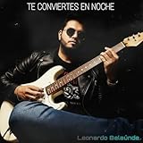  Te Conviertes En Noche