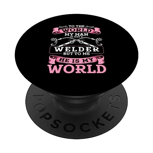 Welding Wife Welder Girlfriend Welder Wife PopSockets Swappable PopGrip