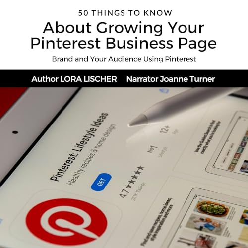 50 Things to Know About Growing Your Pinterest Business Page by Lora Lischer, 50 Things to Know episode artwork