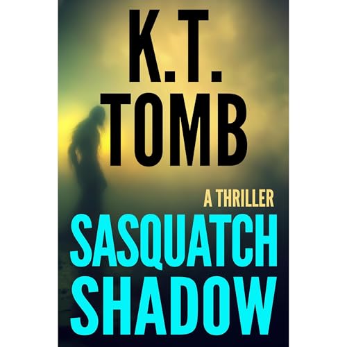 Sasquatch Shadow Audiolibro Por K.T. Tomb arte de portada
