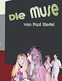 paul riedel instagram  Die Muse: ein Grafik Roman von Paul Riedel