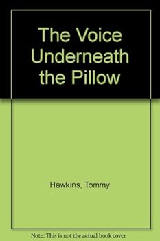 Hardcover The Voice Underneath the Pillow Book