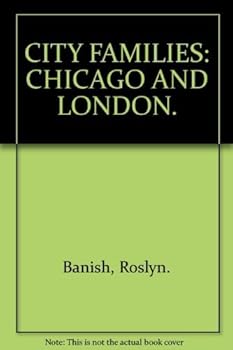 Hardcover City Families: Chicago and London Book