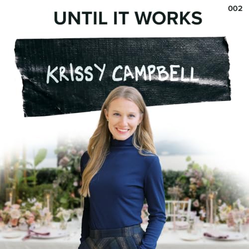 Building an Ultra-Luxury Wedding Business from Scratch with Krissy Campbell