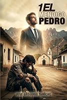 El Mendigo Pedro (Spanish Edition) 1972004360 Book Cover