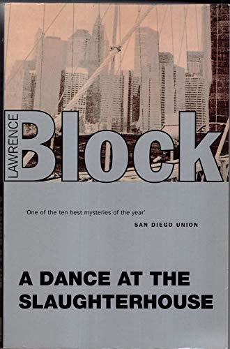 A Dance at the Slaughterhouse (Matt Scudder Mys... 1857970659 Book Cover