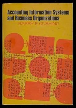 Paperback Accounting Information Systems and Business Organizations Book