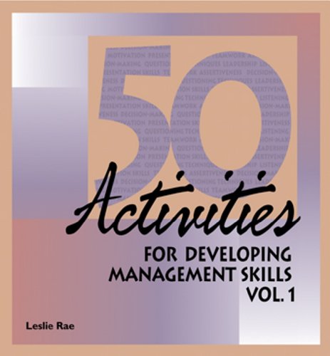 Fifty Activities for Developing Management Skills: 1 view 2