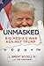 Unmasked: Big Media's War Against Trump