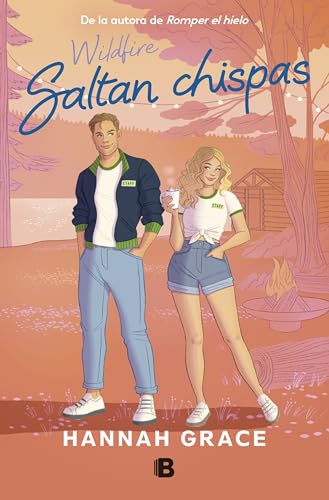 Saltan chispas (Maple Hills 2) (Ediciones B)